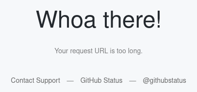 Error message for too long URL requests